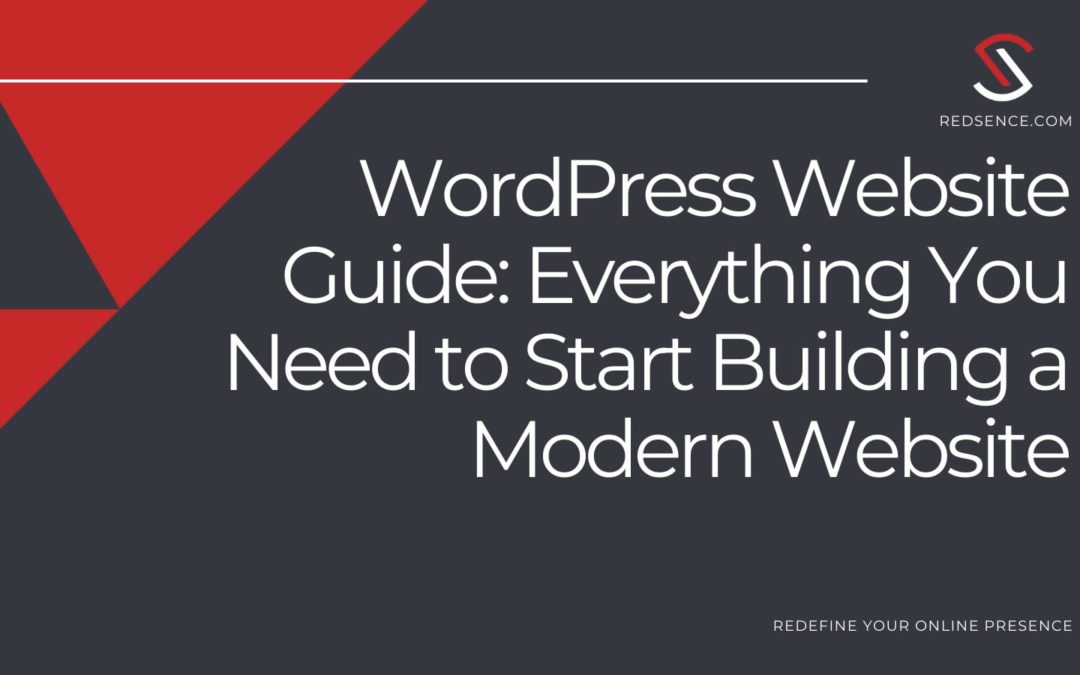 WordPress Website Guide: Everything You Need to Start Building a Modern Website