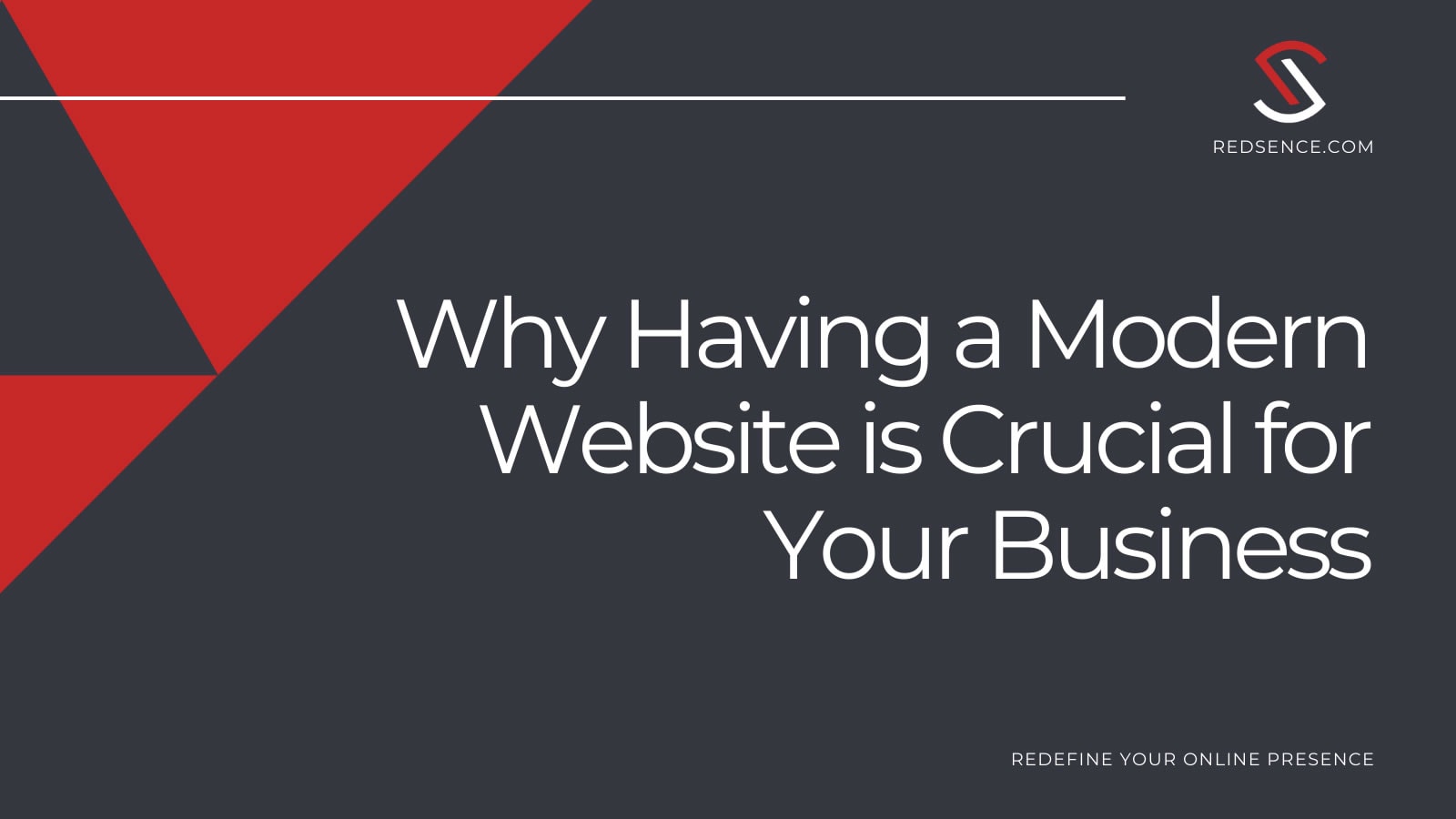 Why Having a Modern Website is Crucial for Your Business
