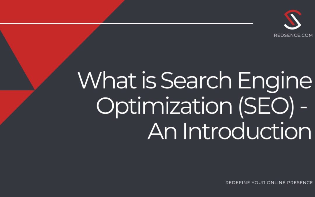 What is Search Engine Optimization (SEO) – An Introduction